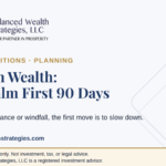Balanced Wealth Strategies hero: the calm first 90 days after an inheritance or windfall - steadiness before decisions.